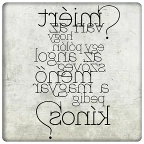 Miért kínos a magyar felirat