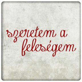 Szeretem a feleségem